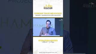 Sardar Tahir Mehmood  Praises The Model Village Agro Farmhouses  Ghafari Marketing [upl. by Aisanat201]