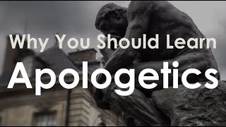 What Is Apologetics And Why You Should Learn It [upl. by Akirahs]