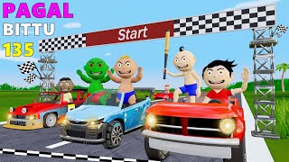 Pagal Bittu Sittu 135  Mini Car Race Cartoon  Gadi Wala Cartoon  Bittu Sittu Toons [upl. by Ainesey]