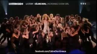 Celine Dion  Lincroyable Show Girl 50mn Inside TF1 452013 [upl. by Orelu]