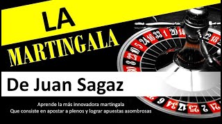 La Martingala de Juan Sagaz  Ganar a la ruleta [upl. by Arikahc]