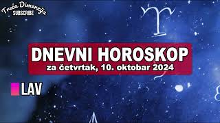 Dnevni horoskop za četvrtak 10 oktobar 2024 Snaga novih početaka i preokreta [upl. by Eesdnyl779]