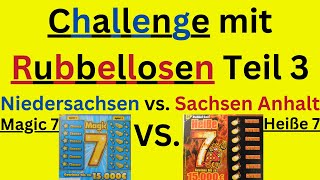 Rubbellos Challenge Teil 3  Heiße 7 vs Magic 7 Rubbellose  Niedersachsen vs Sachsen Anhalt [upl. by Auqinu]