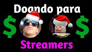 Doando para Streamers [upl. by Mat]