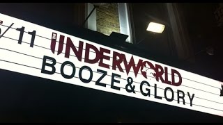 BoozeampGlory London The Underworld [upl. by Pietro109]