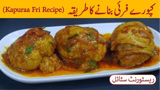 Kapooray Fri Recipe  Kapura banany ka trika [upl. by Ayiram]