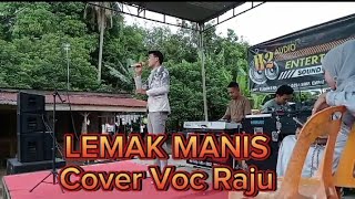 LEMAK MANIS Cover Voc Raju BY H2 ENTERTAINMENT [upl. by Eilrebma887]