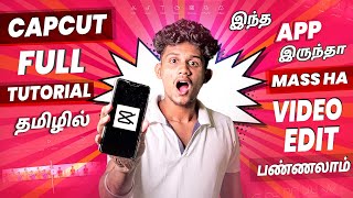 Capcut Full Tutorial in Tamil 💥💥  Best Video Editing App Tamil 2021 [upl. by Yrot]