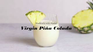 Mocktails with Riedel  Virgin Piña Colada [upl. by Pufahl]