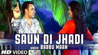 Saun Di Jhadi  Babbu Maan Remix  DJ H  Babbu Mann Songs 2017  New Punjabi Remix Song [upl. by Shaver]