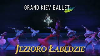 Grand Kiev Ballet  Jezioro Łabędzie [upl. by Pappano231]