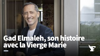 GAD ELMALEH  son histoire avec la Vierge Marie ✝️ [upl. by Olia]