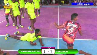 VENGARAI KARIKALAN vs NAMAGIRIPETTAI  KOLLIMALAI SUNAKADU KABADDI  VINO MEDIA [upl. by Arbe]