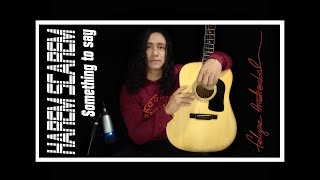 Harem Scarem  Something to say  Guitar cover [upl. by Neeluj]