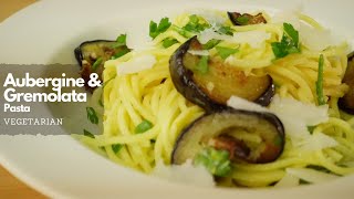 Aubergine Gremolata Pasta [upl. by Kramal]