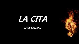 La Cita Galy Galiano Letra [upl. by Duval616]