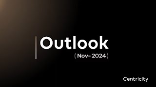 Monthly Outlook Update by Centricity  November 2024 [upl. by Ainalem]