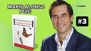 REINVENTARSE 3  MARIO ALONSO PUIG desarrollopersonal [upl. by Lessard]