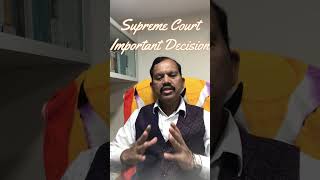 Very Important Supreme Court Decision I सुप्रिम कोर्टाचा अत्यंत महत्वाचा निर्णय [upl. by Bendicta]