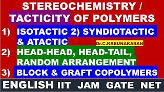 ENGLISH TACTICITY POLYMER ISOTACTIC SYNDIOTACTIC ATACTIC HEADHEAD HEADTAIL BLOCK GRAFT COPOLYMERS [upl. by Assej]