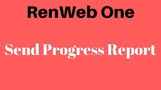 RenWeb One  Sending Progress Reports [upl. by Hollenbeck]