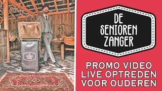 👵🎵👴 Optreden voor ouderen door LIVE artiest De Seniorenzanger De NR1 Seniorenshow van Nederland [upl. by Akeimat130]