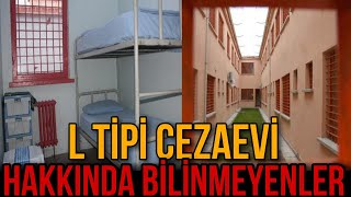 L Tipi Cezaevi Hakkında [upl. by Kathryn258]