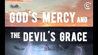 Gods Mercy and the Devils Grace Part 3 of 6 Satan Targets the Grace Message Marcions Heresy [upl. by Yejus142]