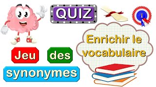 Les synonymes  Exercice des synonymes français [upl. by Namie]