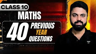 CBSE Class 10 Maths PYQs Solution  Top 40 PYQ targeting PreBoard 202425  Harsh Sir [upl. by Pacifa]