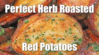 Potato Recipe Easy Herb Roasted Red Potatoes [upl. by Anahsohs432]