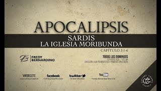 SARDIS LA IGLESIA MORIBUNDA 008 APOCALIPSIS 316 [upl. by Gavrila]