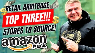 Top 3 Amazon FBA Retail Arbitrage Stores To Source [upl. by Elahcim]