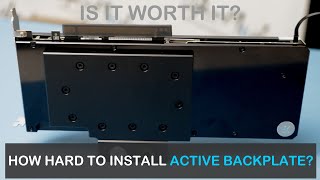 GPU Active Backplate Installation and Test Results [upl. by Aiksa]