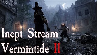 Vermintide 2 Going in Blind [upl. by Dor]