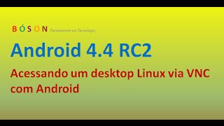 Acessando um desktop Linux via VNC com Android [upl. by Ailuj264]