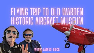 Flying trip to Old Wardens Historic Aircraft Museum [upl. by Pulling962]