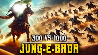 Batle of Badr  Jung e Badr Ka Waqya  300 vs 1000  Islamic Diaries  Urdu Hindi [upl. by Aileme]