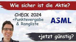 ASML Aktienanalyse 2024 Wie sicher ist die Aktie günstig bewertet [upl. by Aynor]