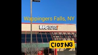 Closing Big Lots  Wappingers Falls NY [upl. by Zipnick]