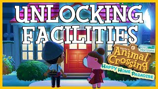 How To UNLOCK Facilities In Happy Home Paradise  Animal Crossing New Horizons [upl. by Annaicul]