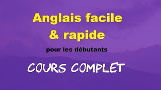 Anglais en 3½ heures Cours complet pour débutants [upl. by Worth]