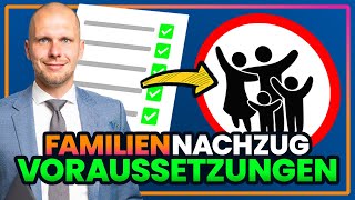 Mit diesen Voraussetzungen ist der Familiennachzug möglich [upl. by Airak220]