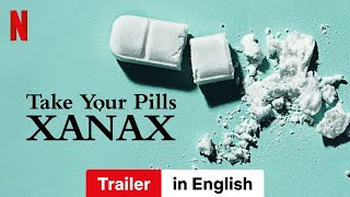 Take Your Pills Xanax  Trailer in English  Netflix [upl. by Ayar]