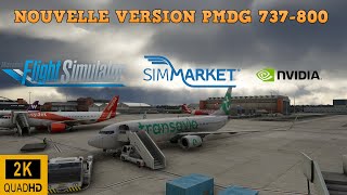 NOUVELLE VERSION PMDG 737800  VOL COMPLET  ASTUCE NVIDIA  FLIGHT SIMULATOR 2020 [upl. by Sadella]