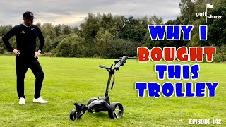 Why I bought a Motocaddy M1 Electric Trolley  Golf Show Ep 142 [upl. by Aivull325]