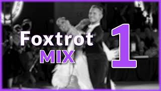 FOXTROT MUSIC MIX  1 [upl. by Llehsram]