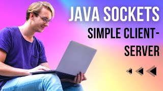 Java Sockets Tutorial Building a Simple ClientServer Connection [upl. by Emmet]