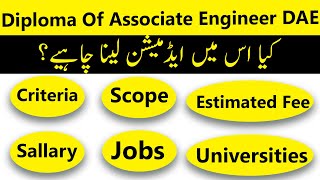 Diploma of Associate Engineer DAE in Pakistan Criteria Scope Jobs Fees amp Career Growth [upl. by Ahsened]