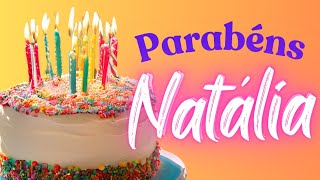 Parabéns Natália Melhor mensagem de Aniversário WhatsApp [upl. by Cheung]